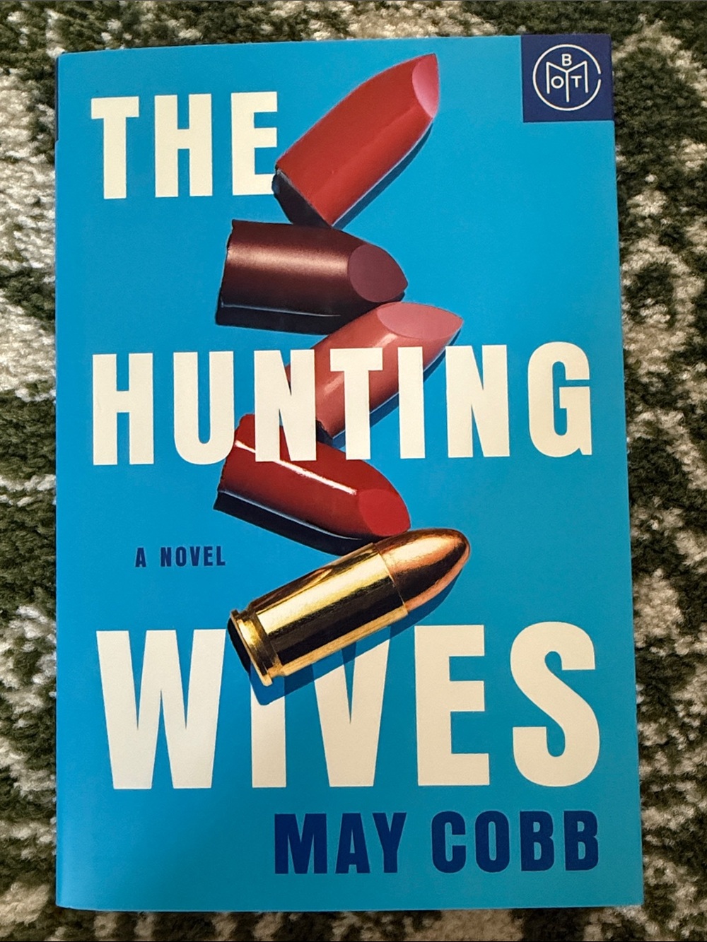 May Cobb, The Hunting Wives - Hardcover Novel